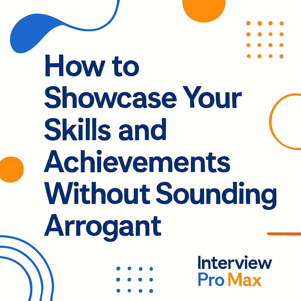 🏆🎖How to Showcase Your Skills and Achievements Without Sounding Arrogant